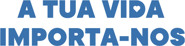 A Tua Vida Importa-nos